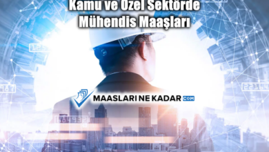Kamu ve Özel Sektörde Mühendis Maaşları