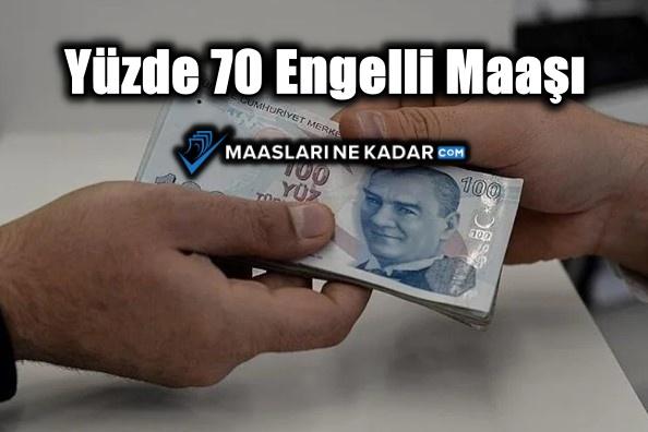 Yüzde 70 Engelli Maaşı